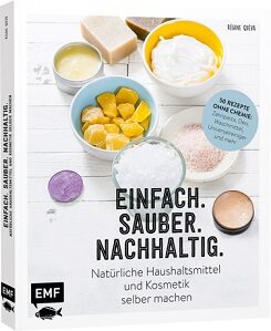 einfach-sauber-nachhaltig_Naturkosmetik-und-Hausmittel-selber-machen